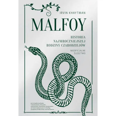 Malfoy. Historia najmroczniejszej rodziny czarodziej�w