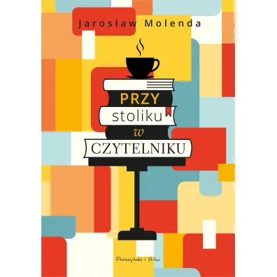 Przy stoliku w Czytelniku - Jaros�aw Molenda