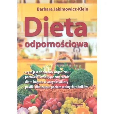 Dieta odporno�ciowa - Barbara Jakimowicz-Klein