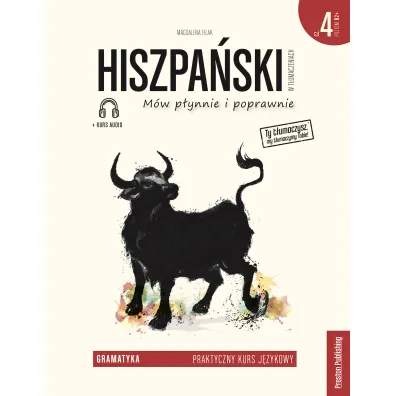 Hiszpa�ski w t�umaczeniach. Gramatyka 4 - Magdalena Filak