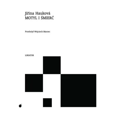 Motyl i �mier� - Jirina Haukova