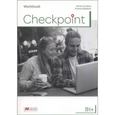 Checkpoint B1+. Zeszyt �wicze� do j�zyka angielskiego - Annie Cornford, Frances Watkins