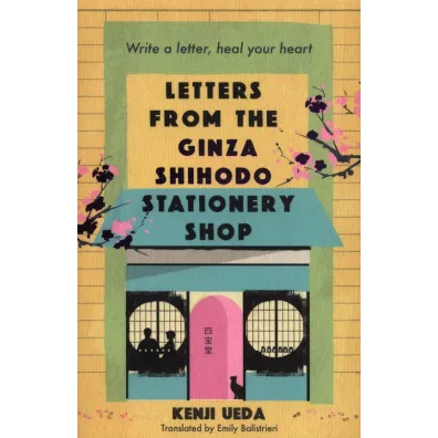Letters from the Ginza Shihodo Stationery Shop wer. angielska - Kenji Ueda