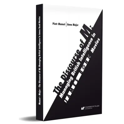 The Discourse of M: Managing British Intelligence - Piotr Mamet, Anna Majer