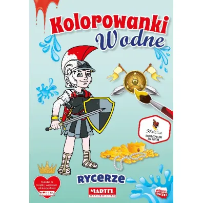 Kolorowanka wodna. Rycerze
