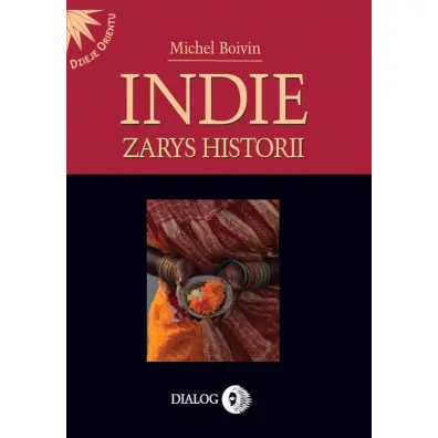 Indie. Zarys historii - Michel Boivin