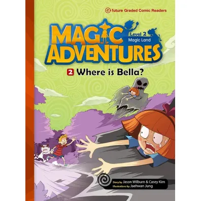 Magic Adventures Level 2. Cz�� 2. Where is Bella? + CD