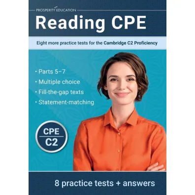 Reading CPE. Eight More Practice Tests for the Cambridge C2 Proficiency