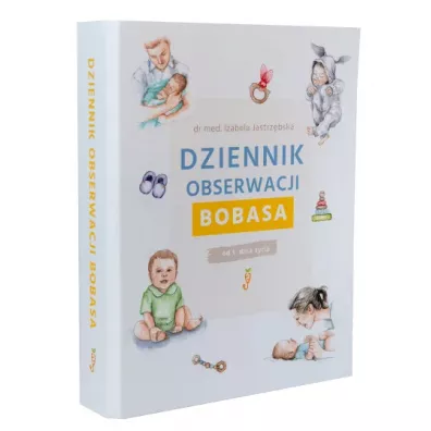 Dziennik obserwacji bobasa - Izabela  Jastrz�bska