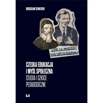 Czeska edukacja i my�l spo�eczna - Bogus�aw �liwerski