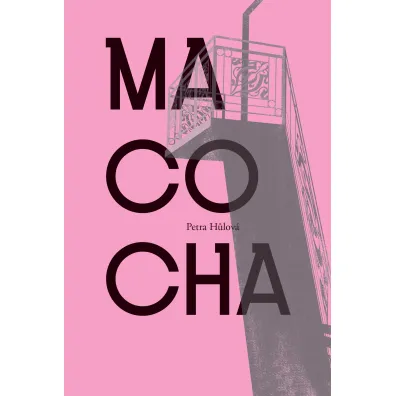 Macocha - Petra Hulova