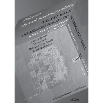 Podr�czny s�ownik literatury polskiej T.2 - Dorota Heck
