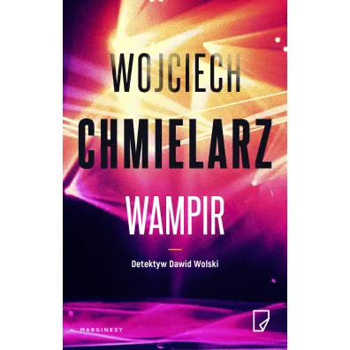 Wampir - Wojciech Chmielarz