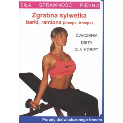 Sia Sprawno Pikno Zgrabna sylwetka - Katarzyna Matella