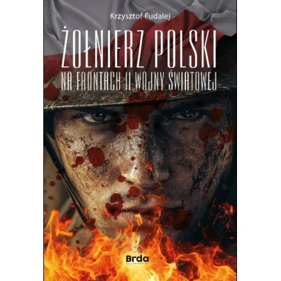 �o�nierz Polski na frontach II wojny �wiatowej - Krzysztof Fudalej