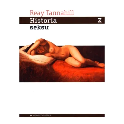 Historia seksu - Reay Tannahill