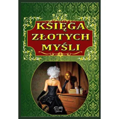 Ksi�ga z�otych my�li - Magdalena Wojdakowska