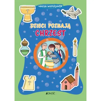 Dzieci poznaj� chrzest - Elena Giordano