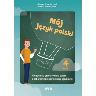 M�j j�zyk polski. �wiczenia z gramatyki.. cz.4 - Zdzis�awa Or�owska-Popek, Marzena  B�asiak-Tytu�a