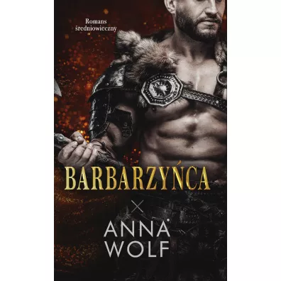 Barbarzy�ca - Anna Wolf