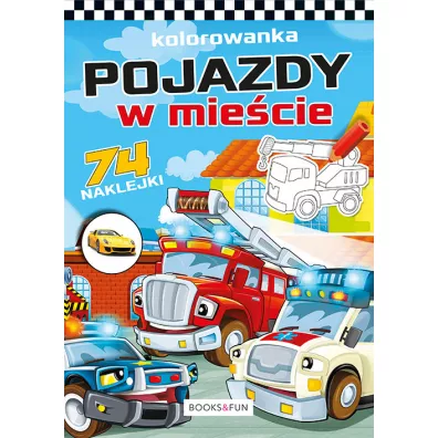 Pojazdy w mie�cie plus naklejki. Kolorowanka
