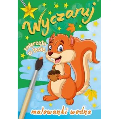 Wyczaruj zwierz�ta w lesie malowanki wodne