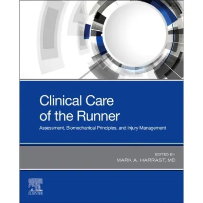 Clinical Care Of The Runner - Mark A Harrast