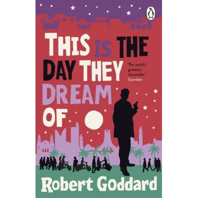 This is the Day They Dream Of - Goddard Robert