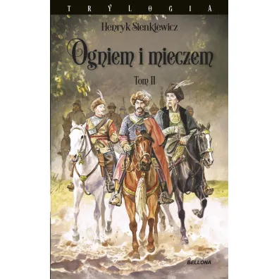Ogniem i mieczem. Tom 2 - Henryk Sienkiewicz