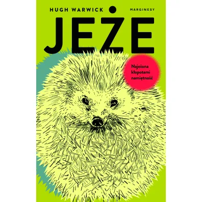 Je�e. Naje�ona k�opotami nami�tno�� - Hugh Warwick