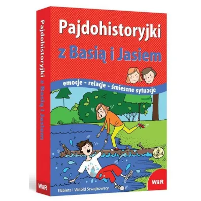 Pajdohistoryjki z Basi� i Jasiem Emocje relacje �mieszne sytuacje