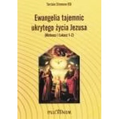 Ewangelia tajemnic ukrytego �ycia Jezusa - Tarcisio Stramare