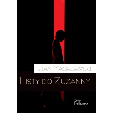 Listy do Zuzanny - Jan Maciejewski
