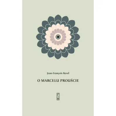 O Marcelu Prou�cie - Jean-Fran�ois Revel