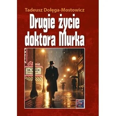 Drugie �ycie doktora Murka TW - Tadeusz Do��ga-Mostowicz