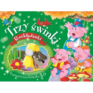 Fantastyczna ksi��ka 3D. Trzy �winki. Rozk�adanki - Gian Luca Oliveri ilustr