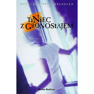 Taniec z Gronostajem - Maryla �cibor Marchocka - Maryla �cibor-Marchocka
