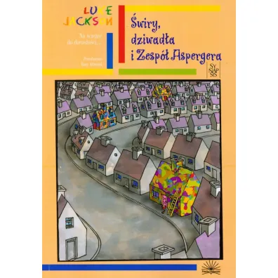 �wiry, dziwad�a i Zesp� Aspergera - Jackson Luke