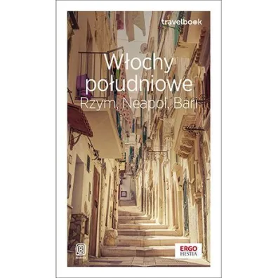 W�ochy po�udniowe. Rzym, Neapol, Bari. Travelbook