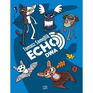 Kr�tkie gatki Echo. Dwa - Tomasz Samojlik