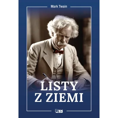 Listy z Ziemi - Mark Twain