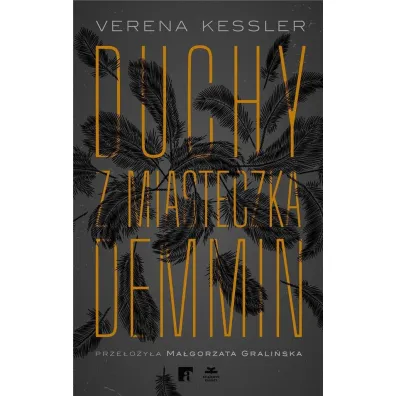 Duchy z miasteczka Demmin - Verena Kessler