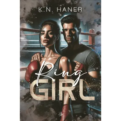 Ring Girl - K. N. Haner
