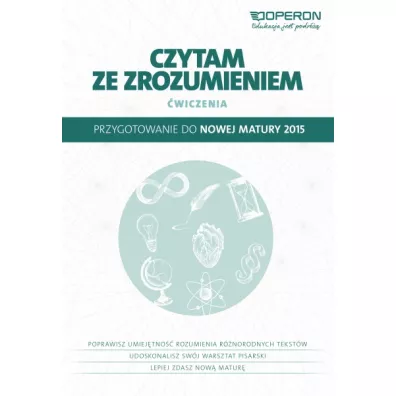 Czytam ze zrozumieniem. �wiczenia. Przygotowanie do matury - Anna Adryjanek, Katarzyna Korolczuk, Anna Adryajnek
