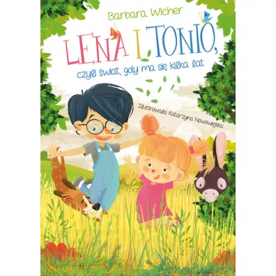 Lena i Tonio, czyli wiat, gdy ma si kilka lat - Barbara Wicher