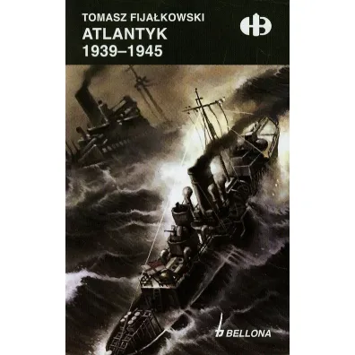 Atlantyk 1939-1945 - Tomasz Fija�kowski