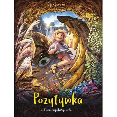 Pozytywka. Pi�ra �agodnego or�a. Tom 5