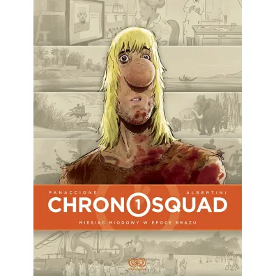 Chronosquad. Tom 1 - Gregory  Panaccione, Giorgio Albertini
