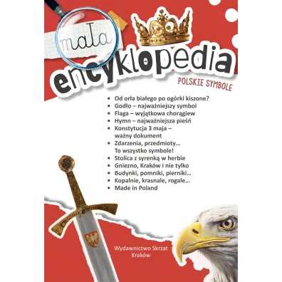 Ksi��ka edu. B5 Ma�a encyklopedia. Polskie symbole SKRZAT 077810