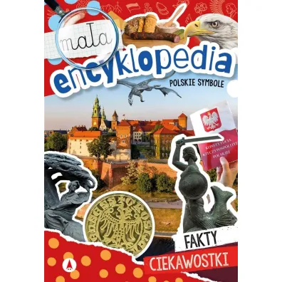Ksi��ka edu. B5 Ma�a encyklopedia. Polskie symbole SKRZAT 077810